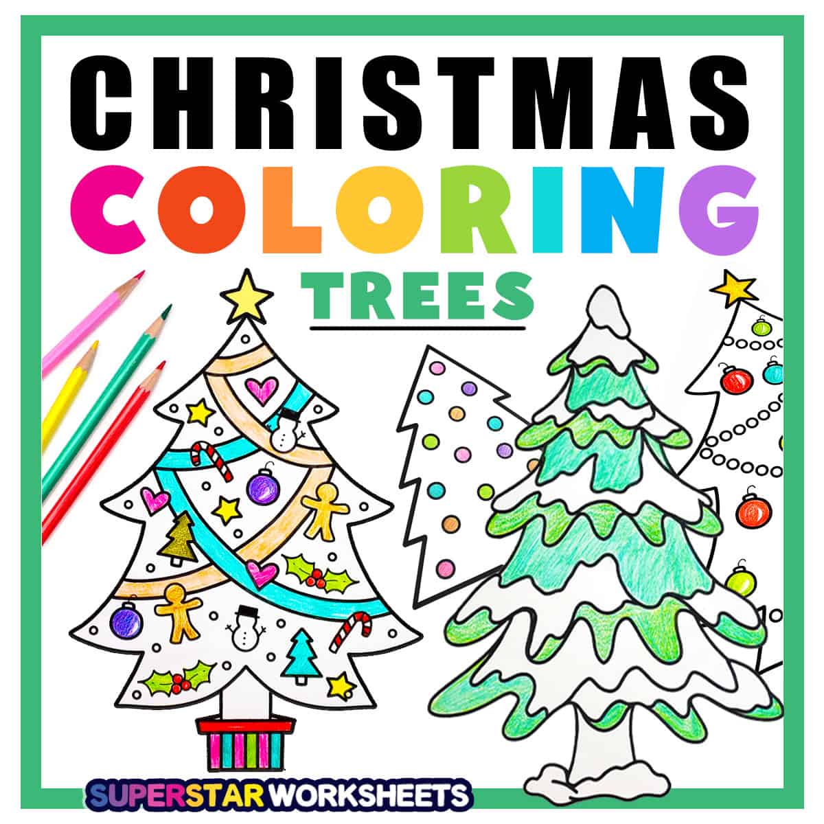 christmas tree coloring pages (free printables) - superstar worksheets